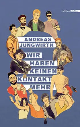 Jungwirth |  Wir haben keinen Kontakt mehr | Buch |  Sack Fachmedien