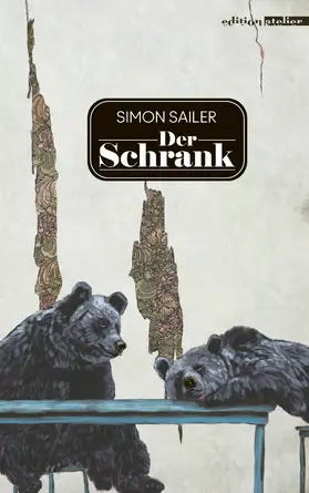Sailer |  Der Schrank | eBook | Sack Fachmedien
