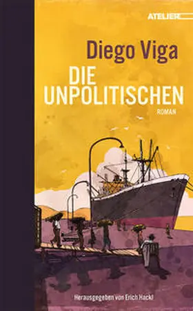 Viga / Hackl |  Die Unpolitischen | Buch |  Sack Fachmedien