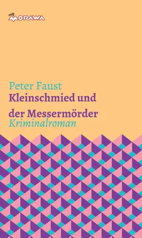 Faust |  Kleinschmied und der Messermörder | eBook | Sack Fachmedien