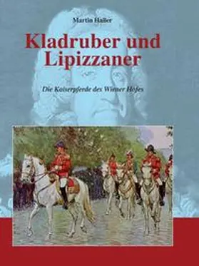 Haller |  Kladruber und Lipizzaner | Buch |  Sack Fachmedien
