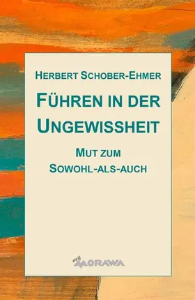 Schober-Ehmer |  Führen in der Ungewissheit | eBook | Sack Fachmedien