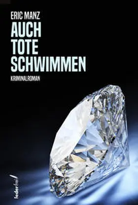 Manz |  Auch Tote schwimmen | Buch |  Sack Fachmedien