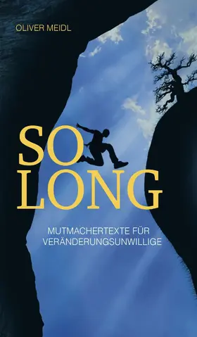 Meidl |  SO LONG (Deutschsprachige Ausgabe) | eBook | Sack Fachmedien