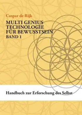 de Rijk / MGT Institute for Consciousness Exploration |  Handbuch zur Erforschung des Selbst | Buch |  Sack Fachmedien