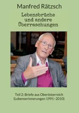 Rätzsch |  Lebensbrüche und andere Überraschungen, Teil 2 | Buch |  Sack Fachmedien