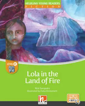 Sampedro |  Young Reader, Level e, Fiction / Lola in the Land of Fire + e-zone | Buch |  Sack Fachmedien