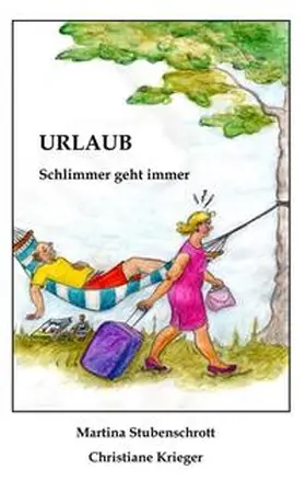 Stubenschrott |  Urlaub | Buch |  Sack Fachmedien