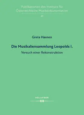 Haenen |  Die Musikaliensammlung Leopolds I. | Buch |  Sack Fachmedien
