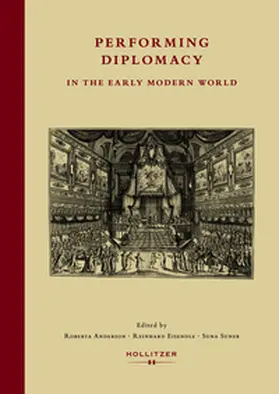 Anderson / Eisendle / Suner |  Performing Diplomacy in the Early Modern World | Buch |  Sack Fachmedien