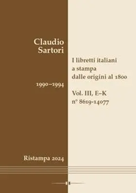 Sartori | I libretti italiani a stampa dalle origini al 1800. Catalogo analitico con 16 indici | E-Book | sack.de