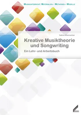 Miermeister |  Kreative Musiktheorie und Songwriting | Buch |  Sack Fachmedien