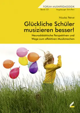 Petrat |  Glückliche Schüler musizieren besser! | Buch |  Sack Fachmedien