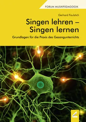 Faulstich |  Singen lehren - Singen lernen | Buch |  Sack Fachmedien