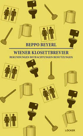 Beyerl |  Wiener Klosettbrevier | Buch |  Sack Fachmedien