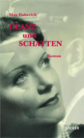 Haberich |  Glanz und Schatten | Buch |  Sack Fachmedien