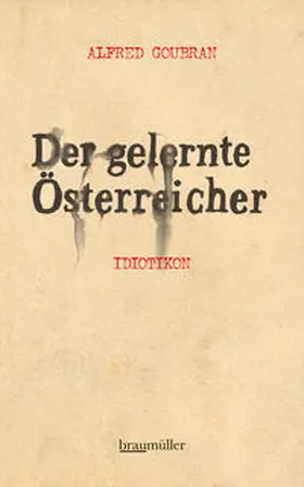 Goubran |  Der gelernte Österreicher | Buch |  Sack Fachmedien