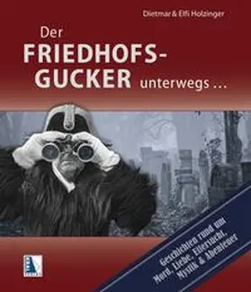 Holzinger |  Der Friedhofsgucker | Buch |  Sack Fachmedien