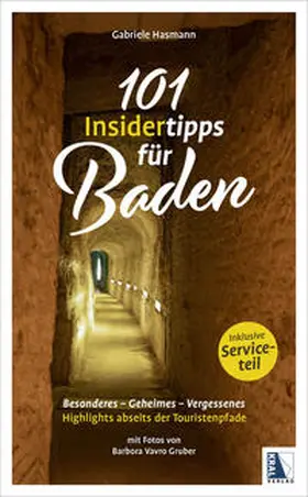 Hasmann |  101 Insidertipps für Baden - Highlights abseits der Touristenpfade | Buch |  Sack Fachmedien