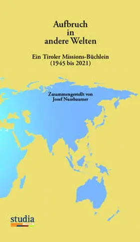Nussbaumer |  Aufbruch in andere Welten | Buch |  Sack Fachmedien