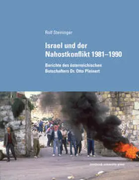 Steininger |  Israel und der Nahostkonflikt 1981–1990 | Buch |  Sack Fachmedien