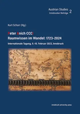 Scharr |  Peter Anich CCCI – Raumwissen im Wandel: 1723–2024 | Buch |  Sack Fachmedien