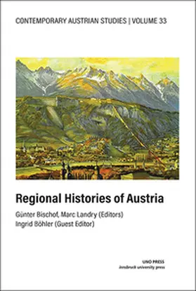 Bischof / Landry / Böhler |  Regional Histories of Austria | Buch |  Sack Fachmedien