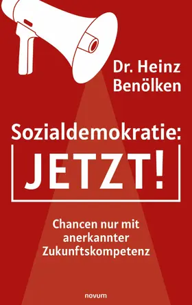 Benölken |  Sozialdemokratie: JETZT! | eBook | Sack Fachmedien