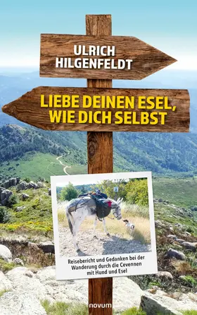 Hilgenfeldt |  Liebe deinen Esel, wie dich selbst | eBook | Sack Fachmedien