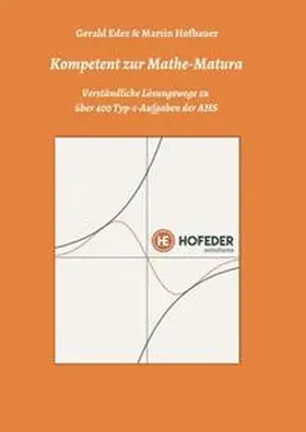 Hofbauer / Eder |  Kompetent zur Mathe-Matura | Buch |  Sack Fachmedien