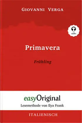 EasyOriginal Verlag / Verga |  Primavera / Frühling (Buch + Audio-Online) - Lesemethode von Ilya Frank - Zweisprachige Ausgabe Italienisch-Deutsch | Buch |  Sack Fachmedien