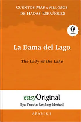 EasyOriginal Verlag |  La Dama del Lago / The Lady of the Lake (with audio-online) - Ilya Frank’s Reading Method - Bilingual edition Spanish-English | Buch |  Sack Fachmedien
