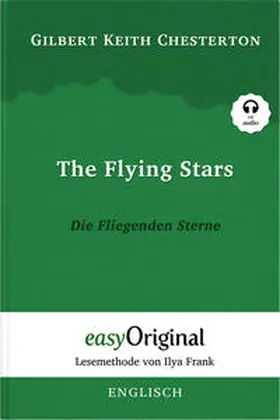 EasyOriginal Verlag / Chesterton |  The Flying Stars / Die Fliegenden Sterne (Buch + Audio-Online) - Lesemethode von Ilya Frank - Zweisprachige Ausgabe Englisch-Deutsch | Buch |  Sack Fachmedien