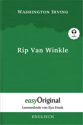 Irving / EasyOriginal Verlag / Frank |  Rip Van Winkle (Buch + Audio-CD) - Lesemethode von Ilya Frank - Zweisprachige Ausgabe Englisch-Deutsch | Buch |  Sack Fachmedien