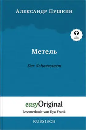 EasyOriginal Verlag / Puschkin |  Metel’ / Der Schneesturm (Buch + Audio-Online) - Lesemethode von Ilya Frank - Zweisprachige Ausgabe Französisch-Deutsch | Buch |  Sack Fachmedien