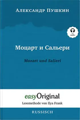 EasyOriginal Verlag / Puschkin |  Mozart und Salieri (Buch + Audio-CD) - Lesemethode von Ilya Frank - Zweisprachige Ausgabe Russisch-Deutsch | Buch |  Sack Fachmedien