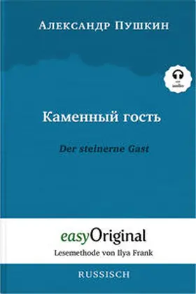 EasyOriginal Verlag / Puschkin |  Kamennyj Gost' / Der steinerne Gast (Buch + Audio-Online) - Lesemethode von Ilya Frank - Zweisprachige Ausgabe Russisch-Deutsch | Buch |  Sack Fachmedien