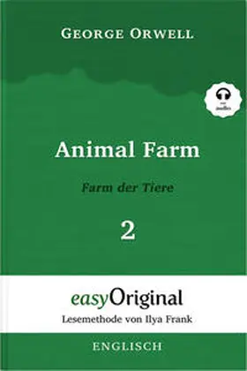 Orwell / EasyOriginal Verlag / Frank |  Animal Farm / Farm der Tiere - Teil 2 (Buch + MP3 Audio-CD) - Lesemethode von Ilya Frank - Zweisprachige Ausgabe Englisch-Deutsch | Buch |  Sack Fachmedien