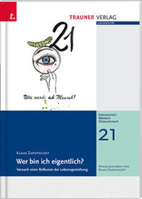 Zapotoczky |  Wer bin ich eigentlich? | Buch |  Sack Fachmedien