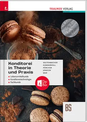 Pürcher / Kaltenbacher / Nimmervoll |  Konditorei in Theorie und Praxis + TRAUNER-DigiBox | Buch |  Sack Fachmedien