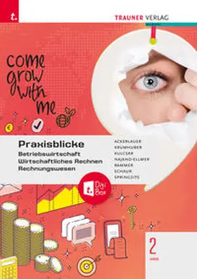 Ackerlauer / Austerhuber / Berlinger |  Praxisblicke 2 HAS - Betriebswirtschaft, Wirtschaftliches Rechnen, Rechnungswesen + TRAUNER-DigiBox | Buch |  Sack Fachmedien