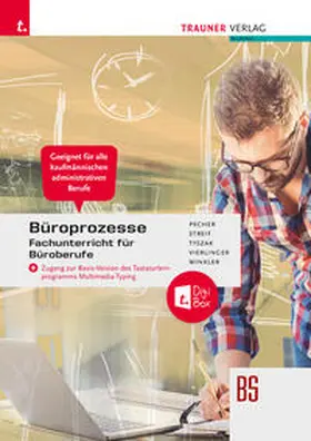 Pecher / Streif / Tyszak |  Büroprozesse für Fachunterricht Büroberufe E-Book plus + TRAUNER-DigiBox + | Buch |  Sack Fachmedien