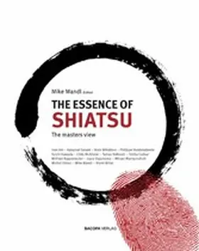 Mandl / Bel / Rappenecker |  The Essence of Shiatsu | eBook | Sack Fachmedien