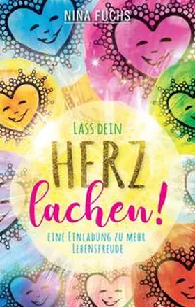 Fuchs |  Lass dein Herz lachen | Buch |  Sack Fachmedien