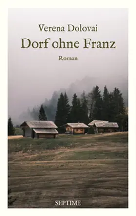 Dolovai |  Dorf ohne Franz | eBook | Sack Fachmedien