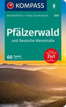 Theil |  KOMPASS Wanderführer Pfälzerwald und Deutsche Weinstraße, 60 Touren | Buch |  Sack Fachmedien