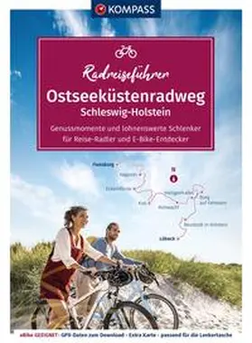 Strobl |  KOMPASS Radreiseführer Ostseeküstenradweg Schleswig Holstein | Buch |  Sack Fachmedien