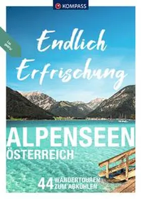 Volgger / Nemec / Zahel |  KOMPASS Endlich Erfrischung - Alpenseen | Buch |  Sack Fachmedien