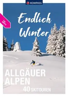 Röder / Kolkmann |  KOMPASS Endlich Winter - Allgäuer Alpen | Buch |  Sack Fachmedien