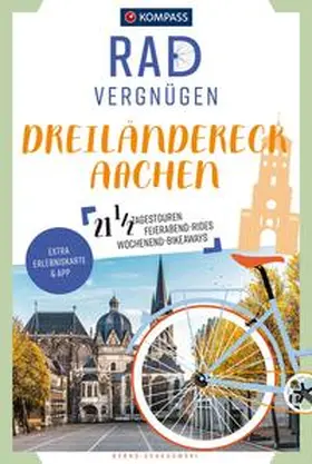 Schadowski / KOMPASS-Karten GmbH |  KOMPASS Radvergnügen Dreiländereck Aachen | Buch |  Sack Fachmedien